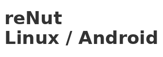 reNut (Linux and Android)