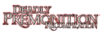 Deadly Premonition Recompilation