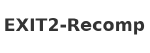 EXIT2-Recomp