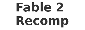 Fable 2 Recomp