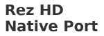 Rez HD Native Port