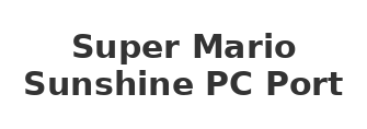 Super Mario Sunshine PC Port