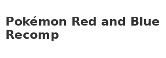 Pokémon Red and Blue Recomp
