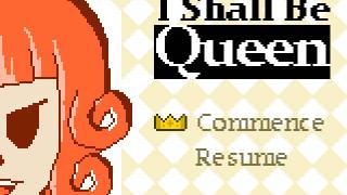 I Shall Be Queen Screenshot 1