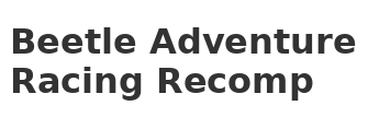 Beetle Adventure Racing Recomp