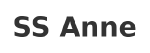 SS Anne
