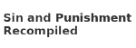 Sin and Punishment Recompiled