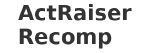 ActRaiser Recomp