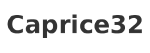 Caprice32