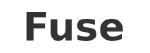Fuse