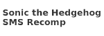 Sonic the Hedgehog SMS Recomp