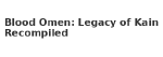 Blood Omen: Legacy of Kain Recompiled
