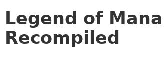 Legend of Mana Recompiled