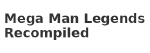 Mega Man Legends Recompiled