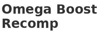 Omega Boost Recomp
