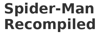 Spider-Man Recompiled