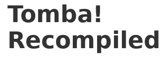 Tomba! Recompiled